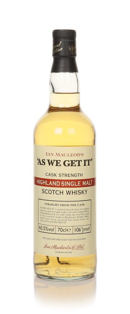 As We Get It Highland Single Malt (Ian Macleod) Single Malt Whisky